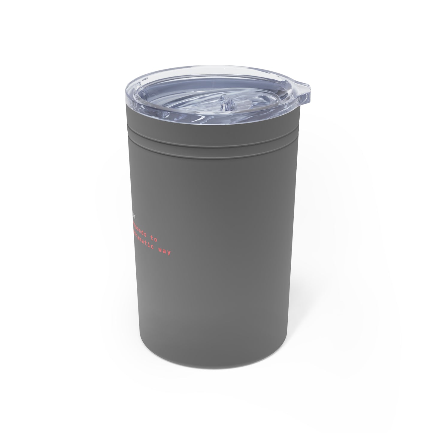 Nautanki Definition Vacuum Insulated Tumbler, 11oz