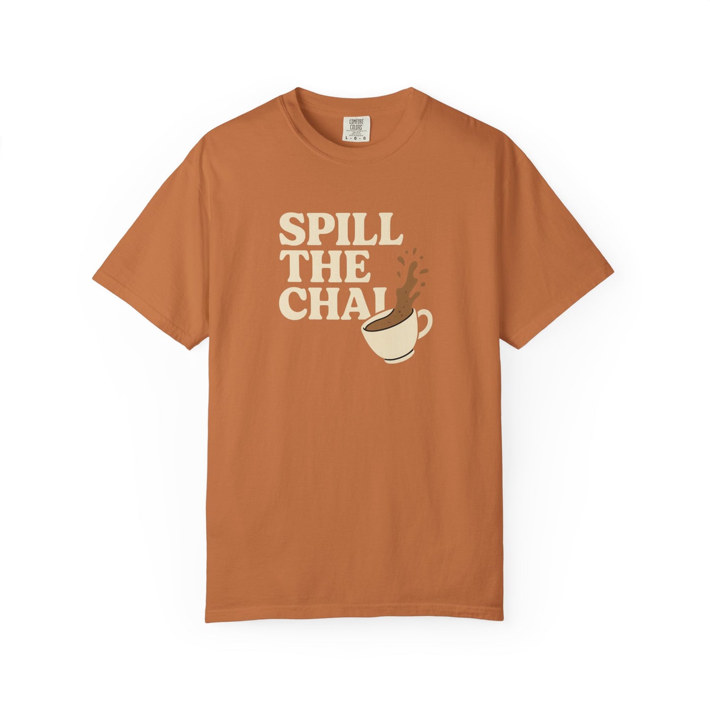 Spill the Chai Tee