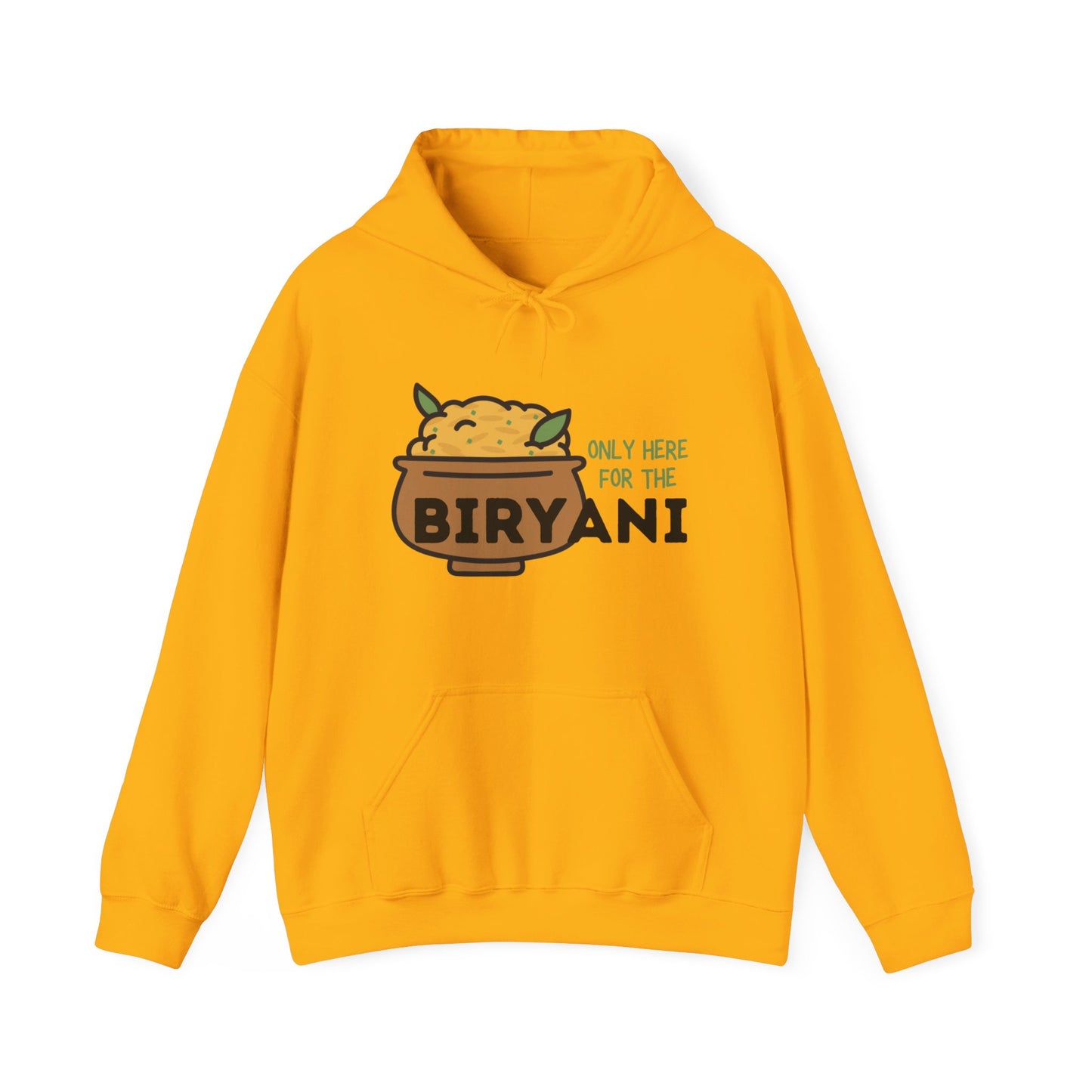 Only Here For The Biryani Hoodie