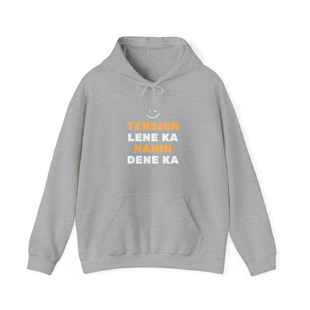 Tension Lene Ka Nahin Dene Ka Hoodie