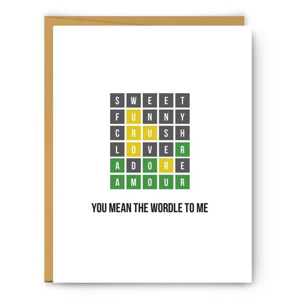 You Mean the Wordle To Me - Everyday Card