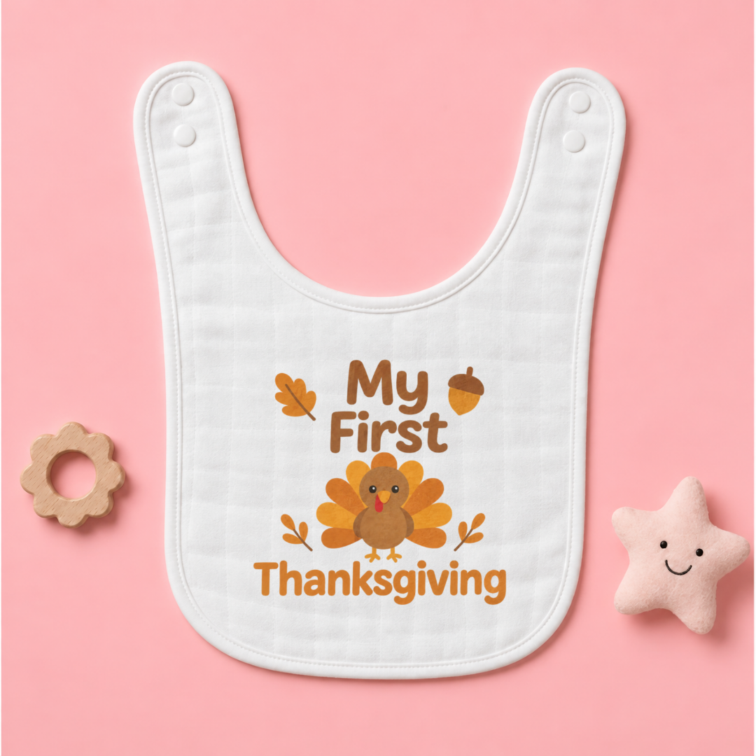 “My First Thanksgiving” Baby Bib