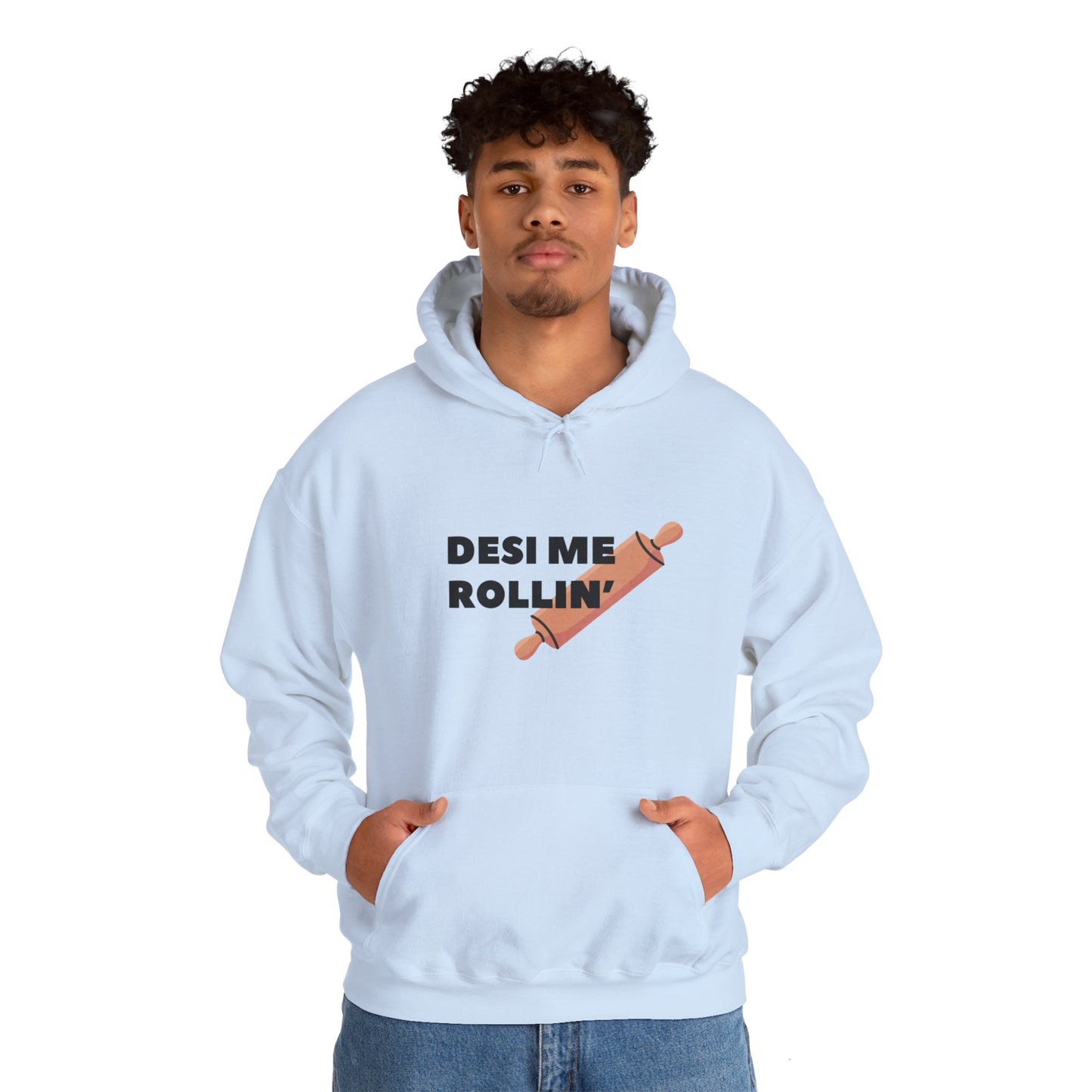 Desi Me Rollin' (Pin) Hoodie