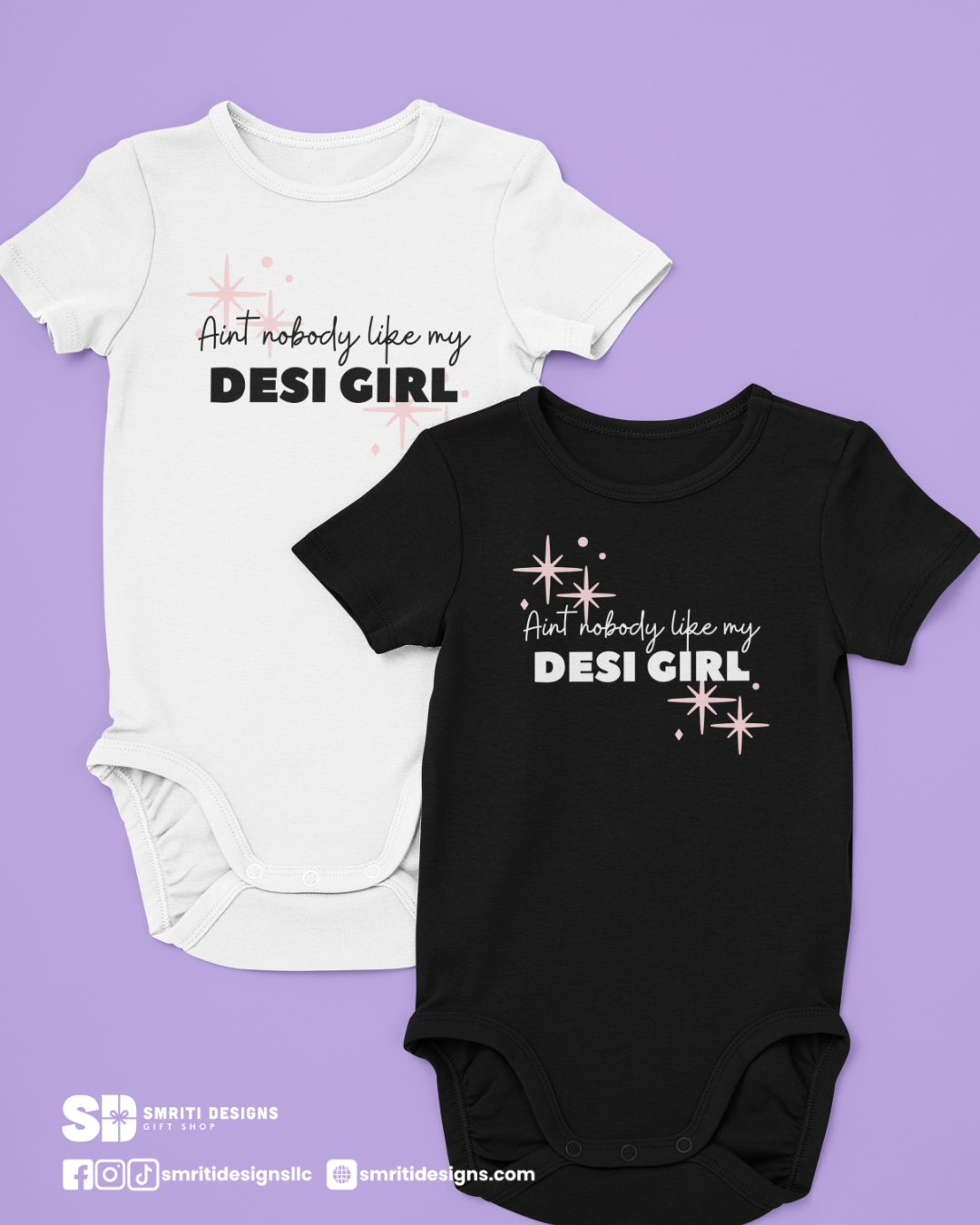 "Ain’t Nobody Like My Desi Girl" Baby Onesie - White