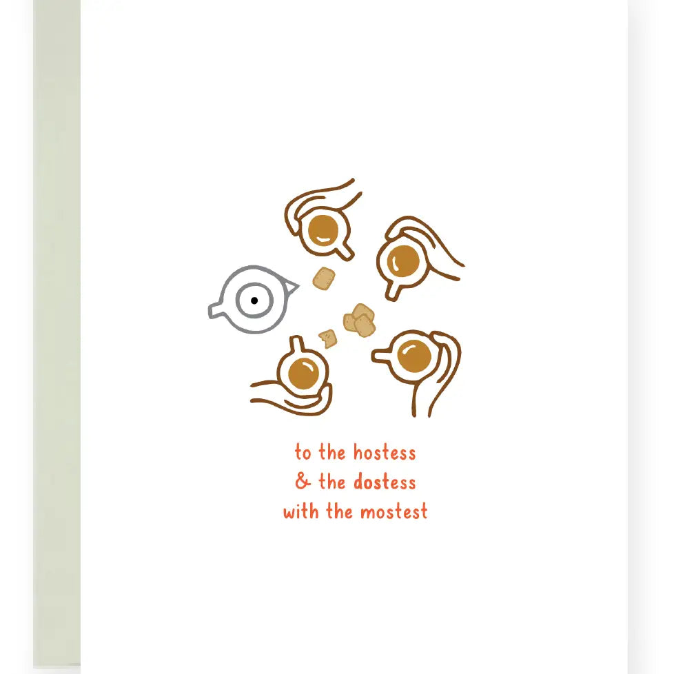 Dostess with the Mostest Greeting Card