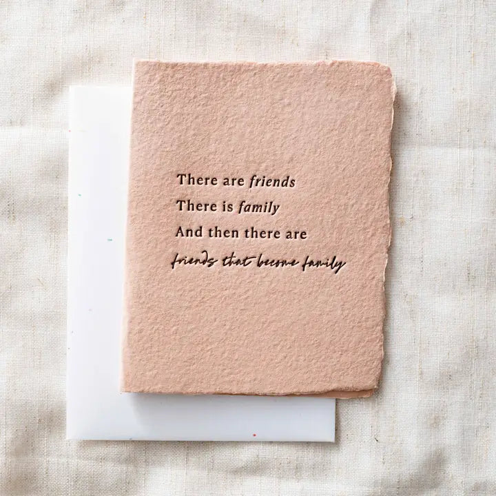 Friends That Are Family | Friendship Greeting Card