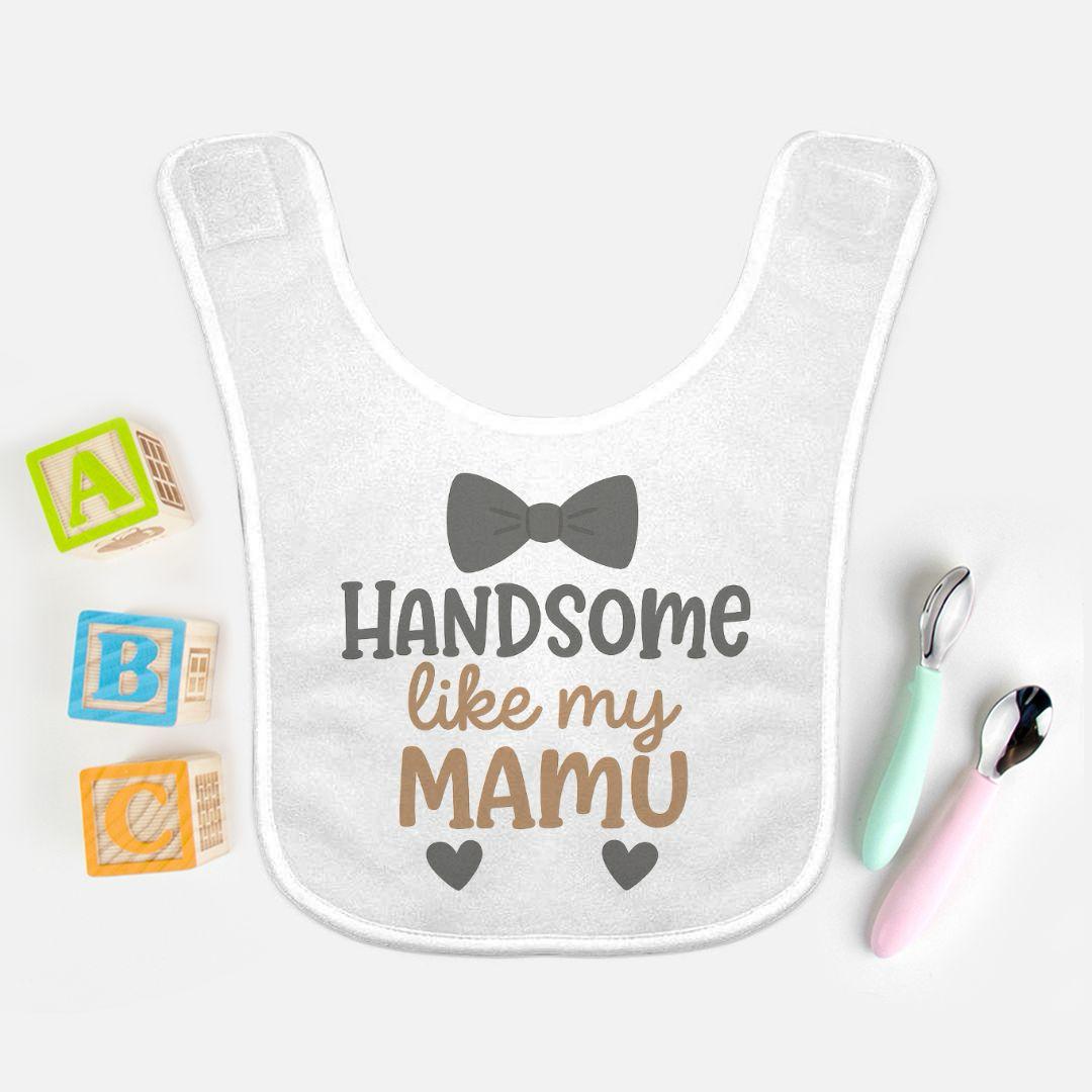 "Handsome Like My Mamu" Baby Bib