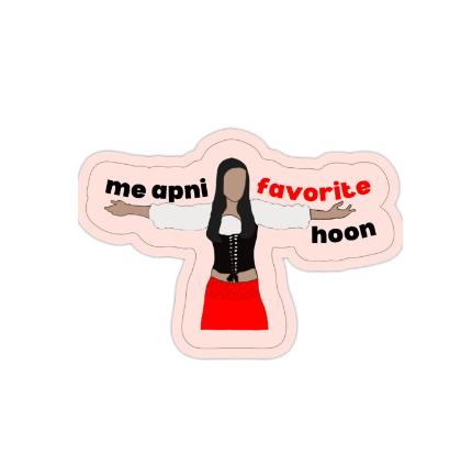 Me Apni Favorite Hoon 2x2 Sticker
