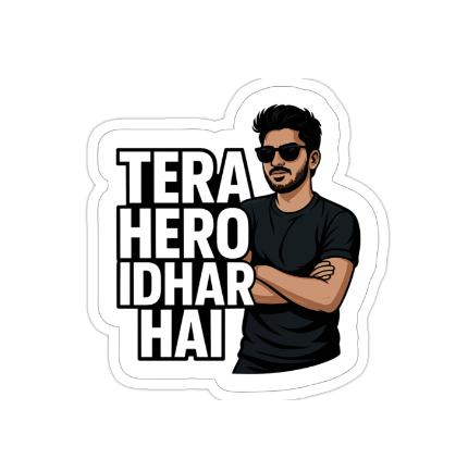 Tera Hero Idhar Hai 2x2 Sticker