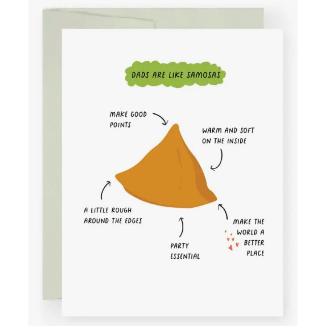 Dads Are Like Samosas Card