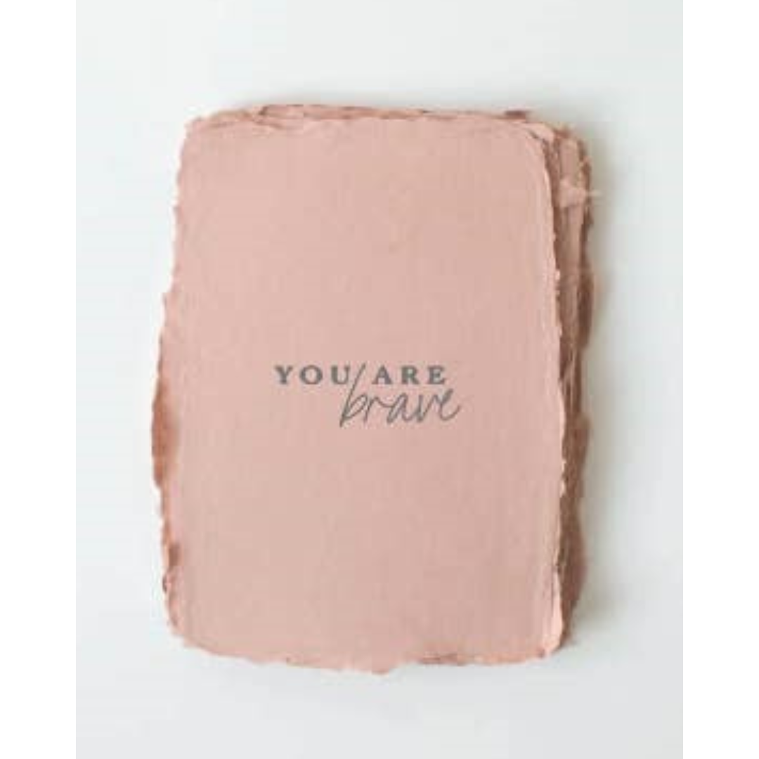"You are brave" Encouragement Friendship Greeting Card