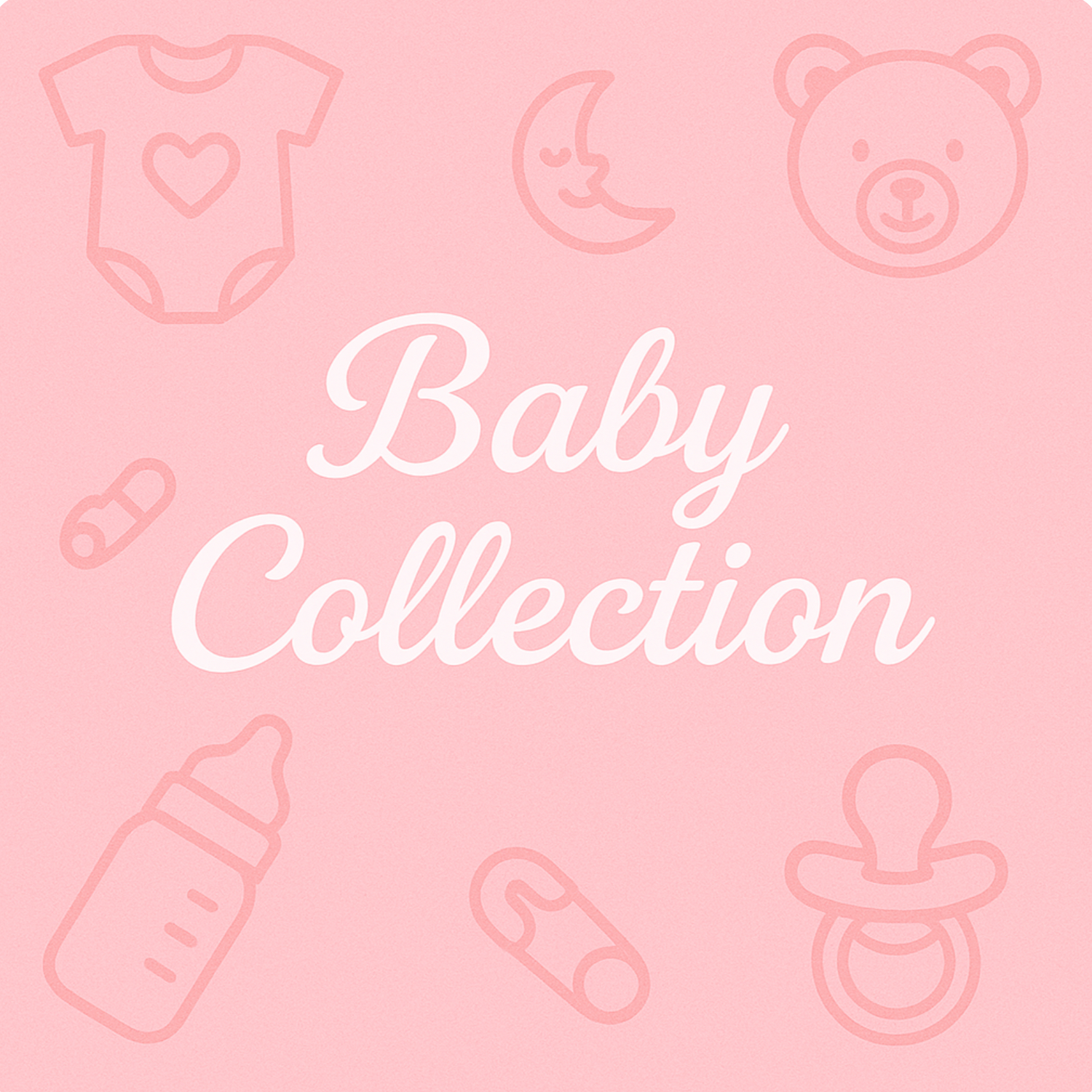 Baby Collection