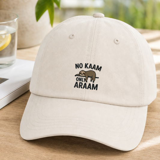“No Kaam Only Araam” Baseball Cap - SD Exclusive