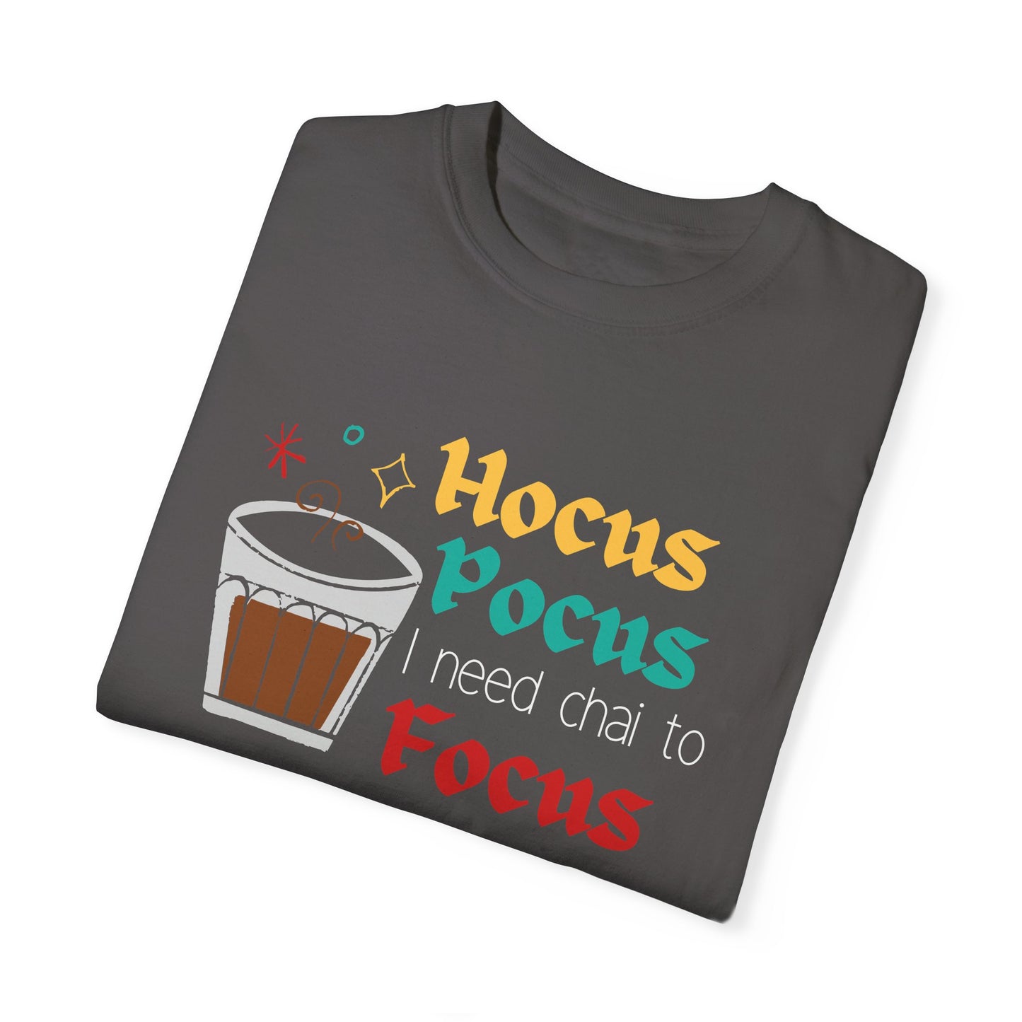 Hocus Pocus I Need Chai To Focus T-Shirt