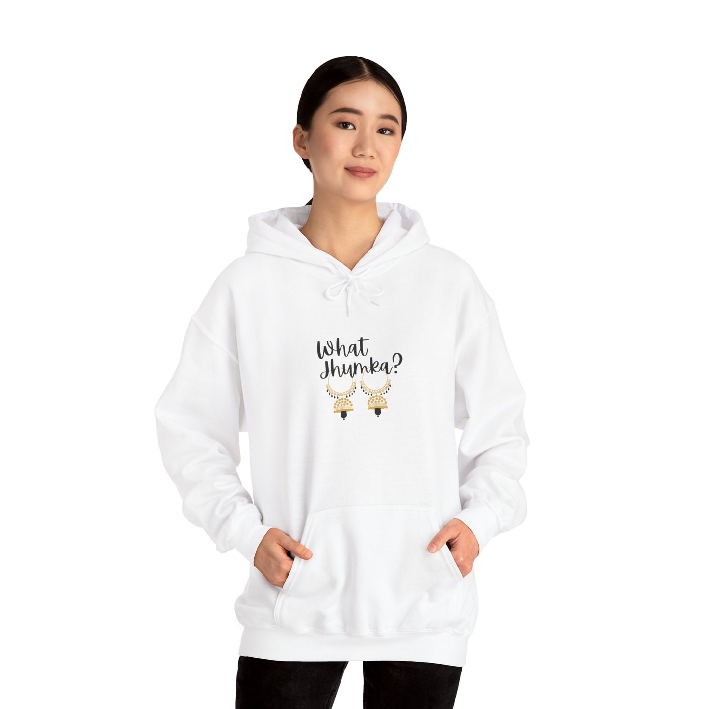 What Jhumka? Hoodie