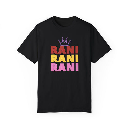 Rani Rani Rani T-Shirt