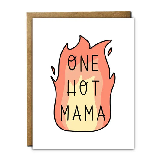 One Hot Mama Mother's Day Card