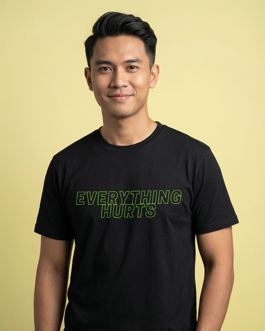 Everything Hurts Tee