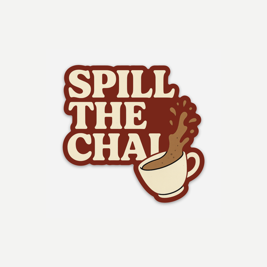 Spill the Chai Sticker (3" x 2.91")