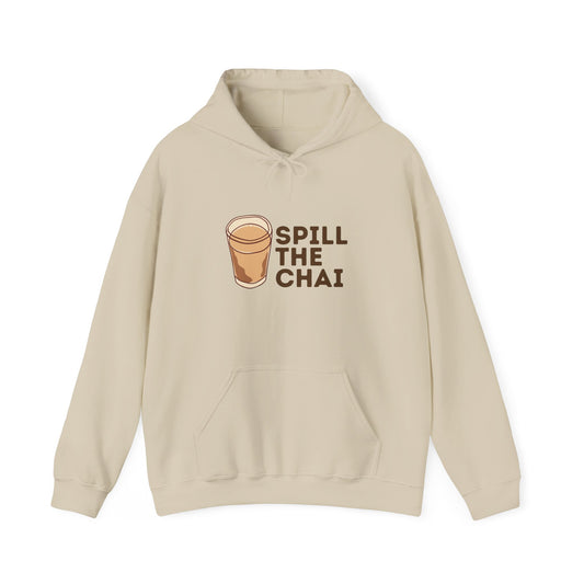 Spill The Chai Hoodie
