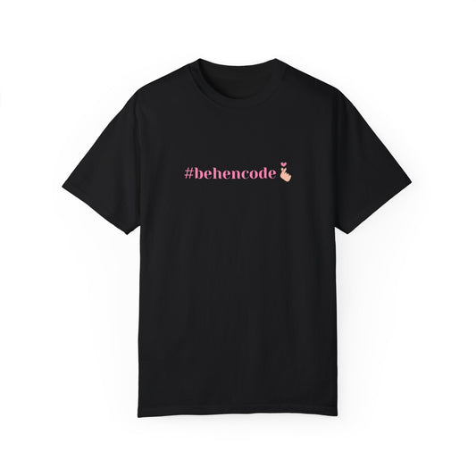 #Behencode (Call Me Bae) T-Shirt