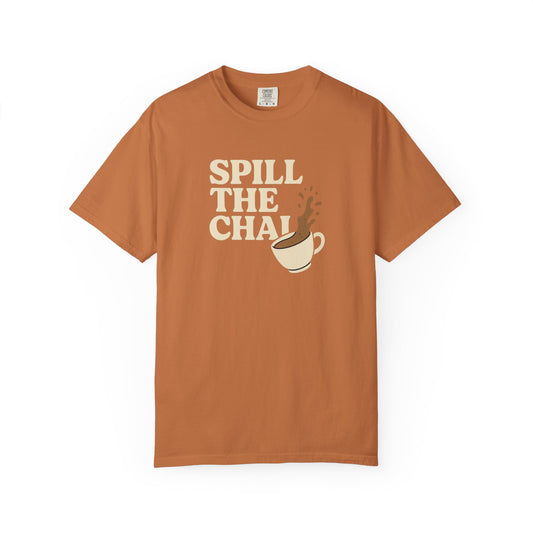 Spill the Chai Tee