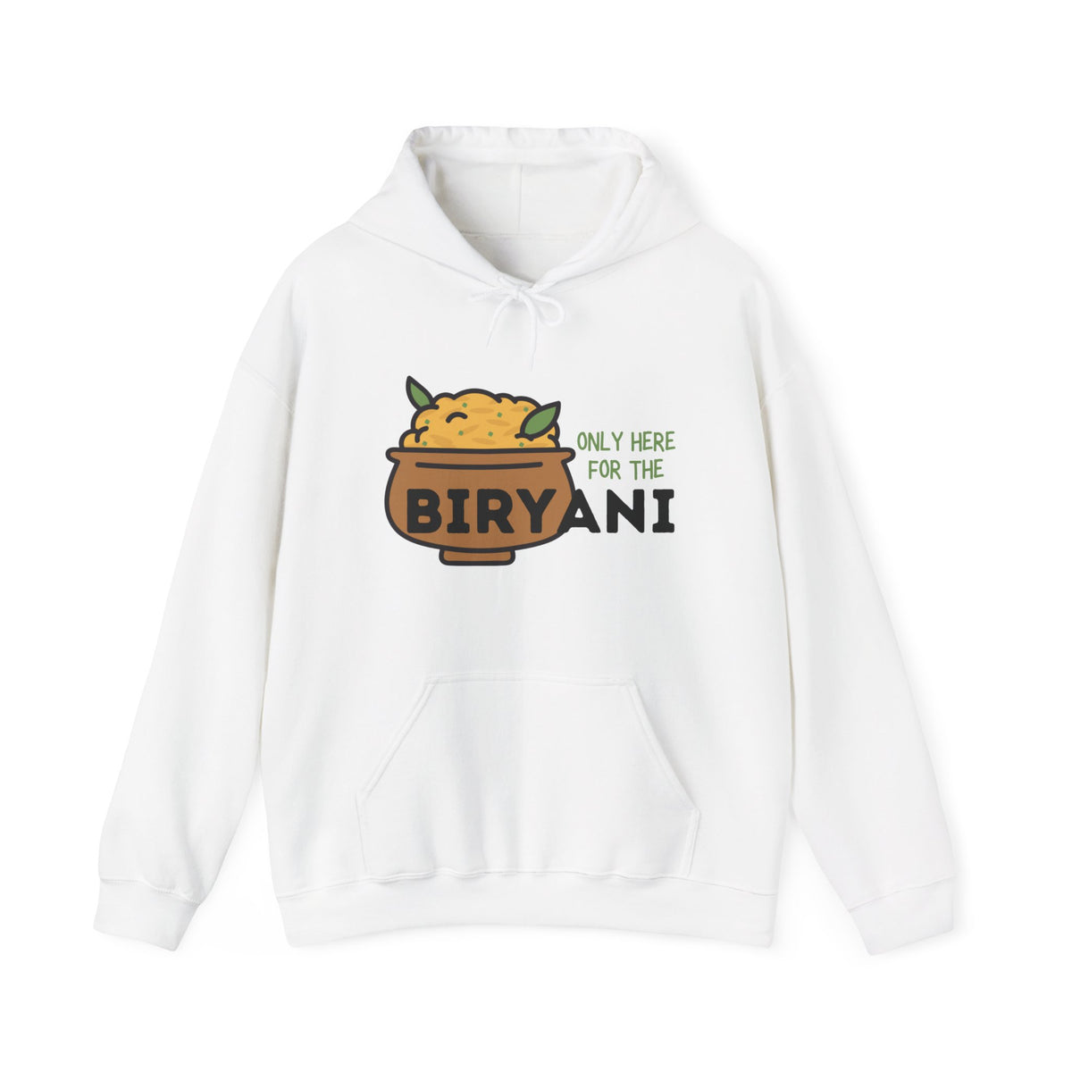 Only Here For The Biryani Hoodie
