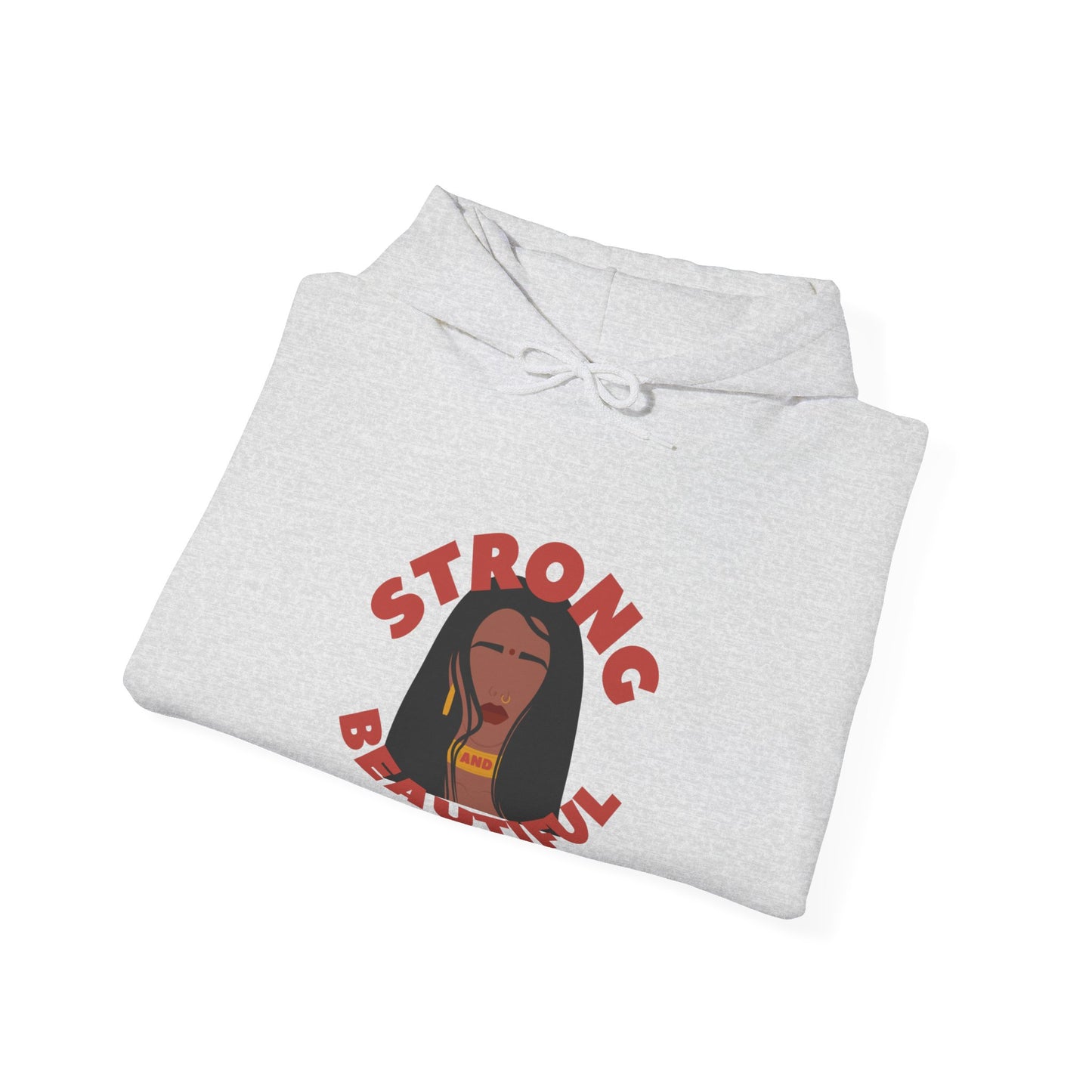 Strong And Beautiful Hoodie