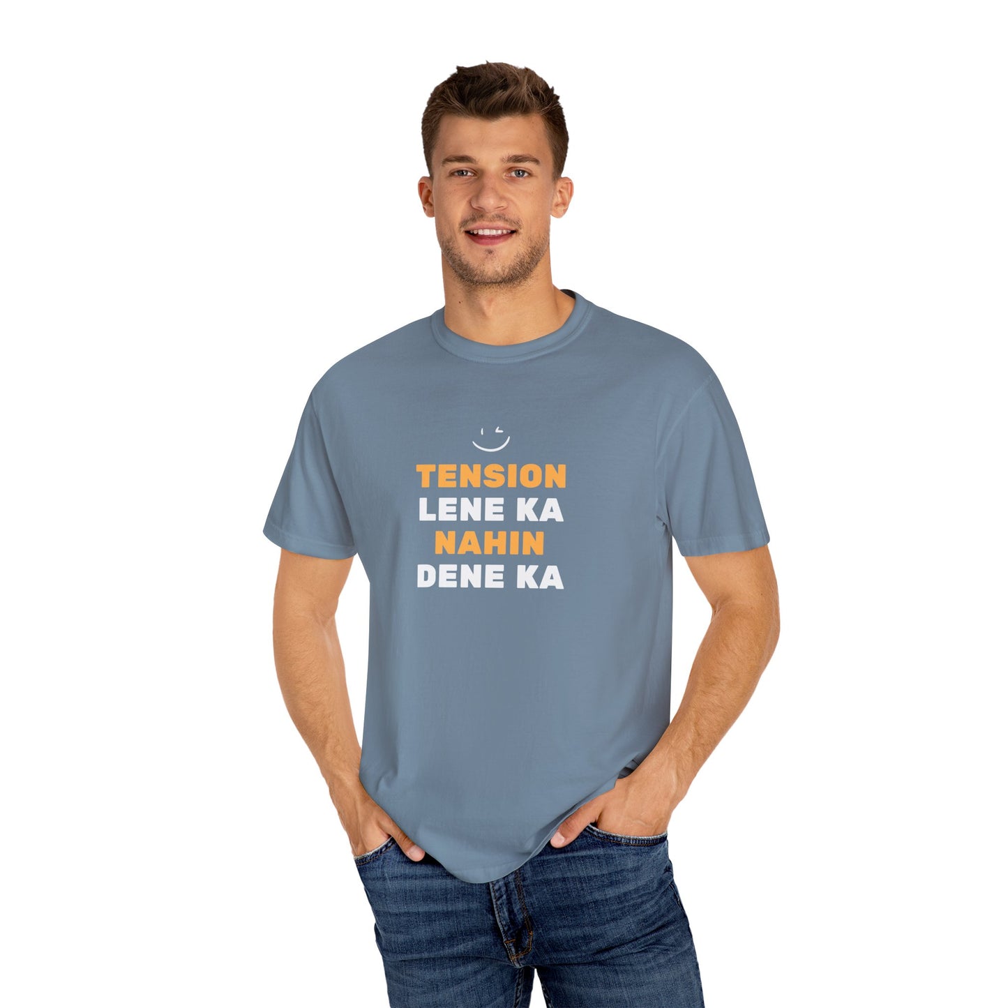 Tension Lene Ka Nahin Dene Ka T-Shirt