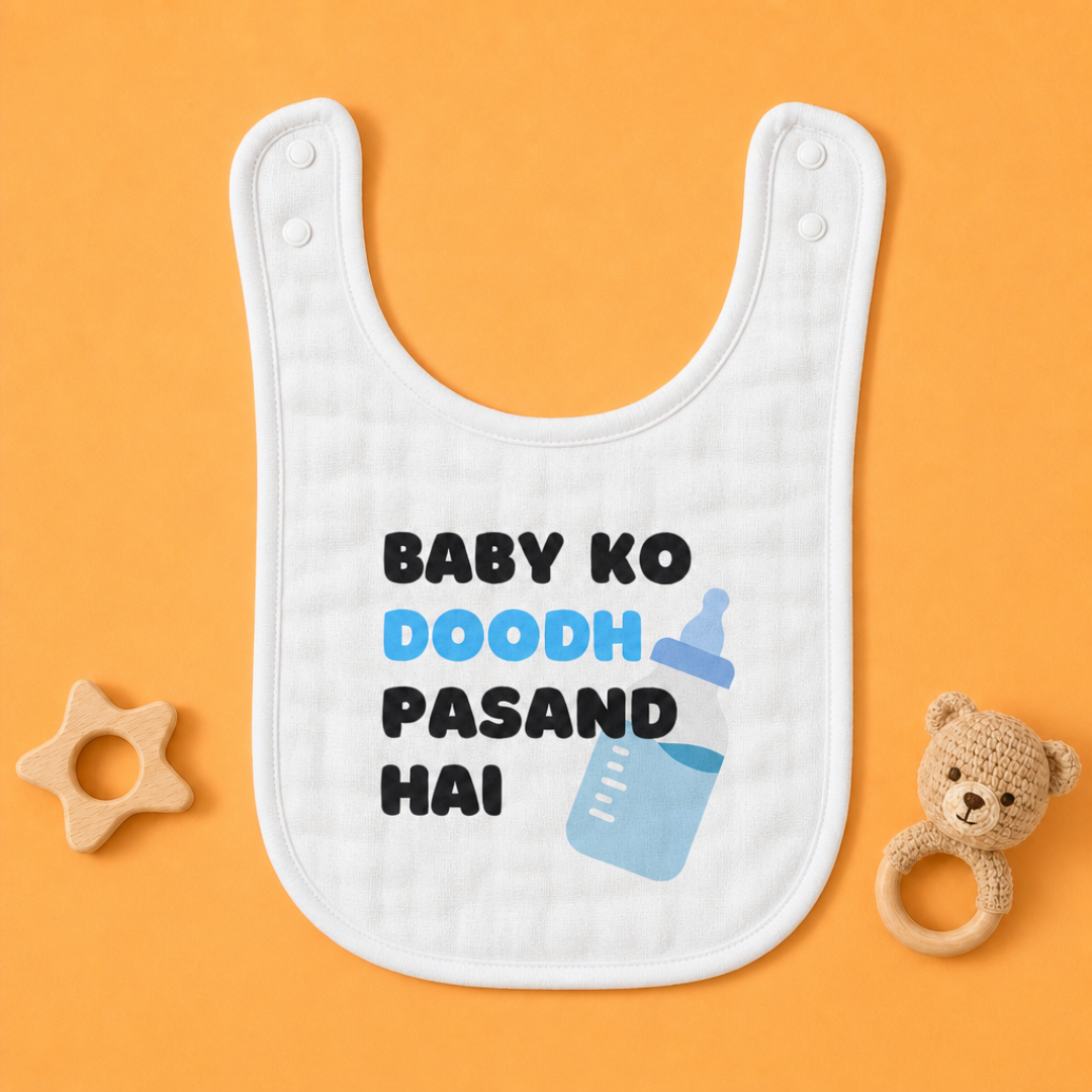 "Baby Ko Doodh Pasand Hai" Baby Bib