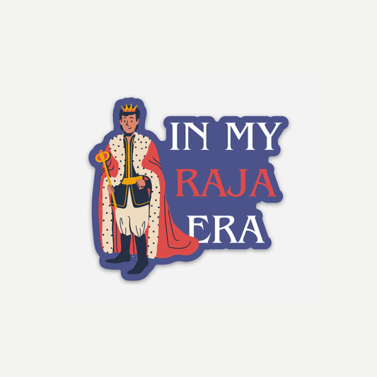 In My Raja Era Sticker (3" x 2.75")