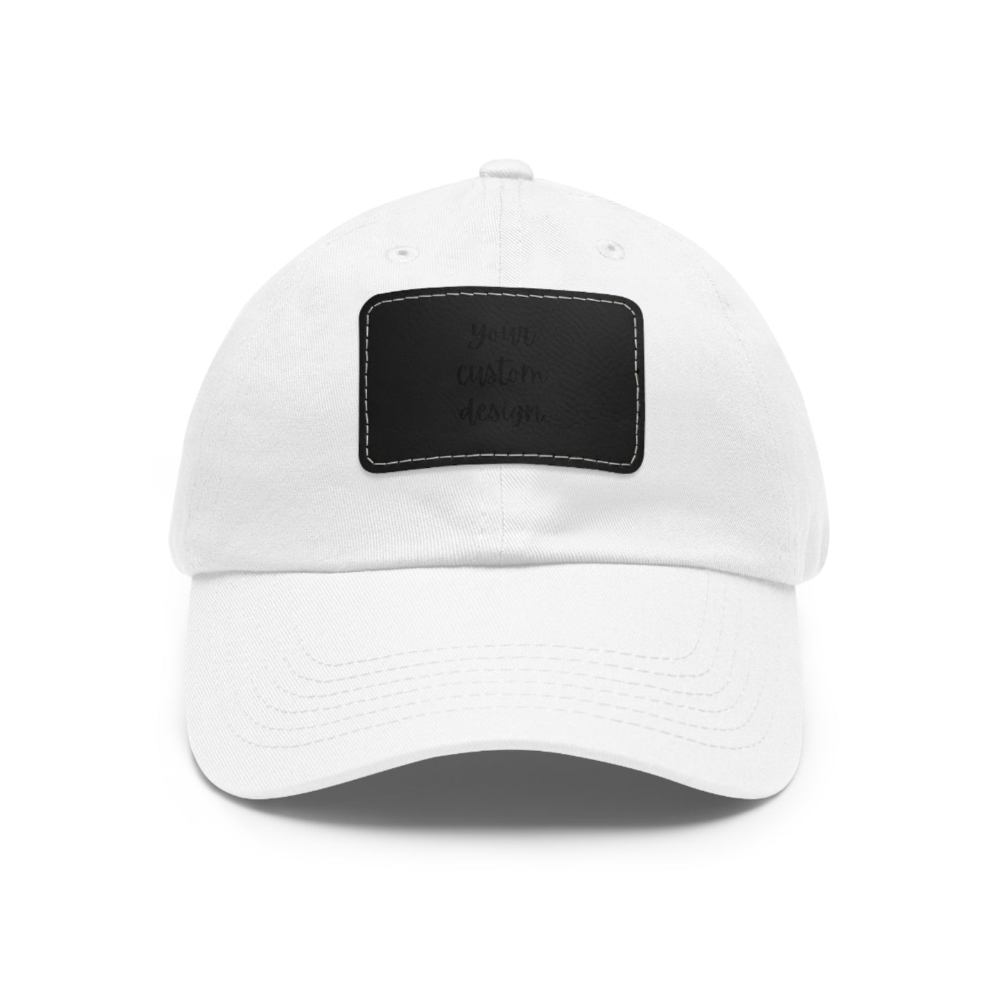 Your Custom Design on Hat with Leather Patch