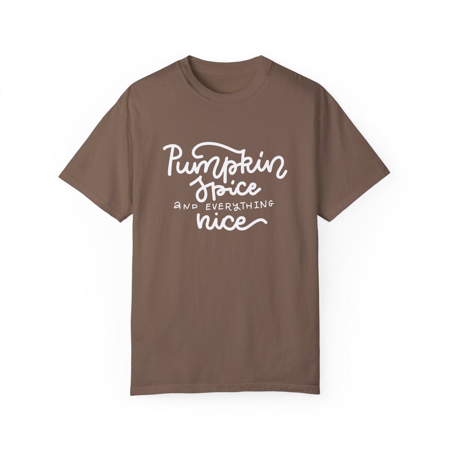 Pumpkin Spice and Everything Nice T-Shirt