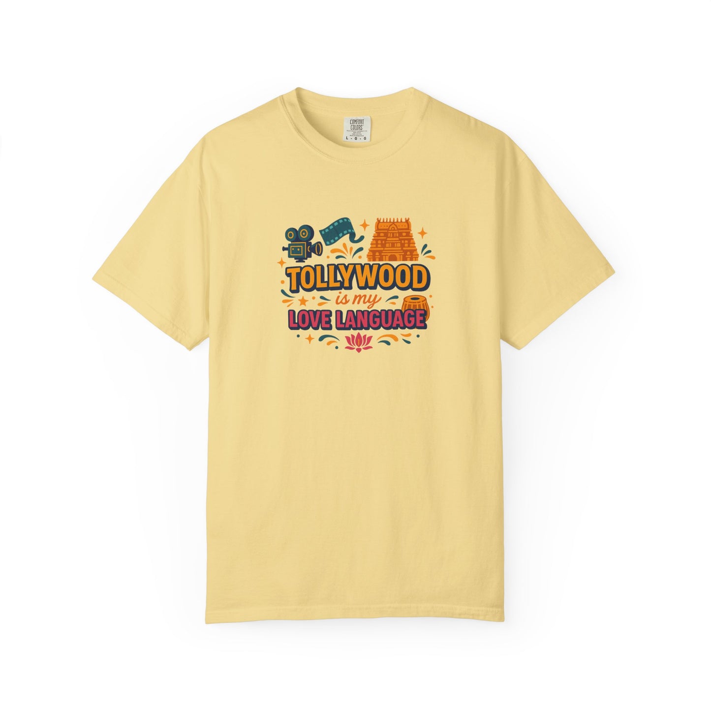 Tollywood Is My Love Language Tee