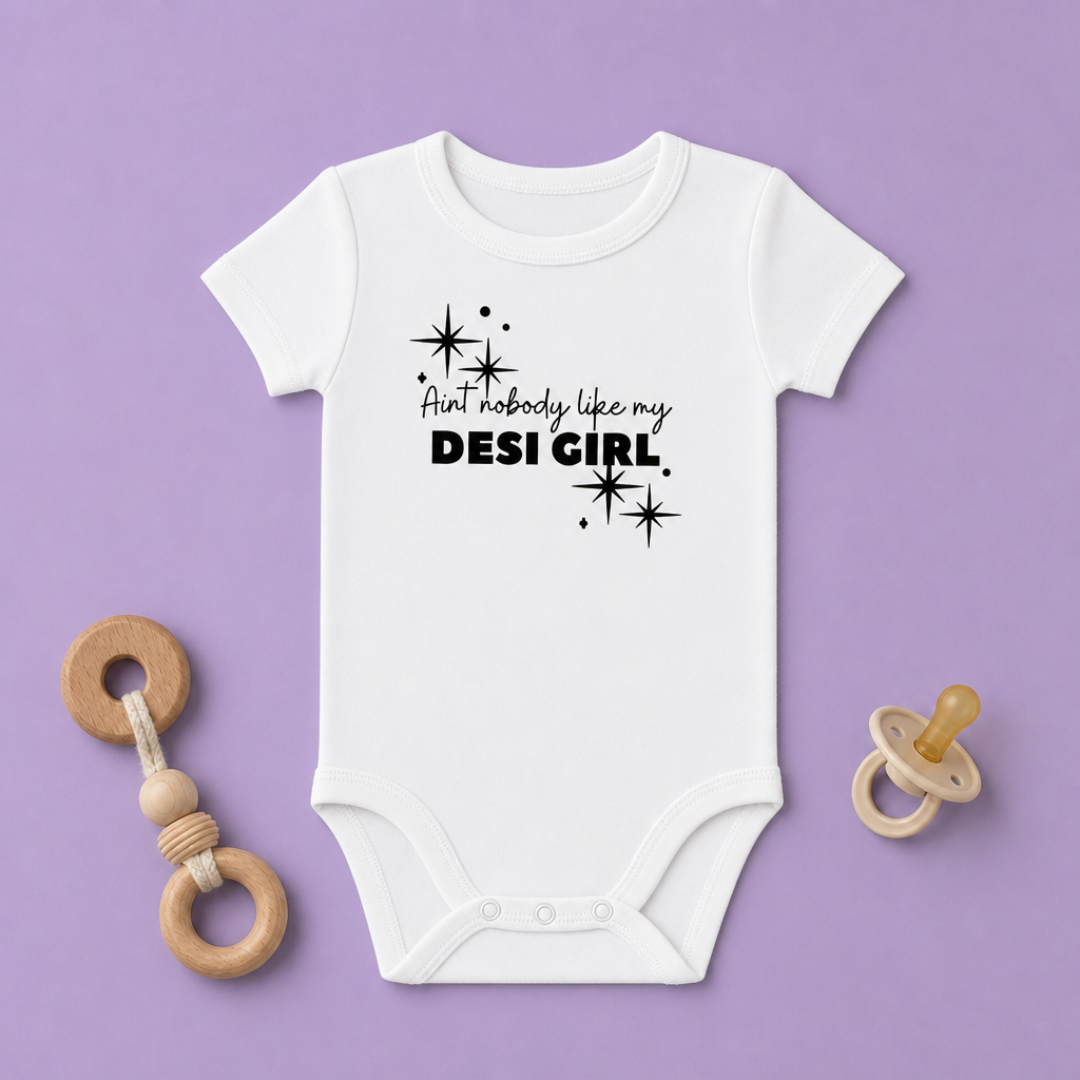 "Ain’t Nobody Like My Desi Girl" Baby Onesie - White