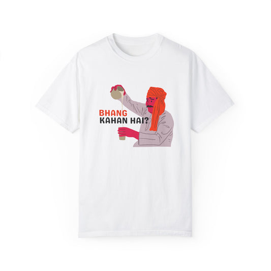 Bhang Kahan Hai Unisex T-Shirt