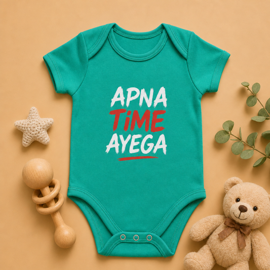 Apna Time Ayega Baby Onesie (3-6 mo)