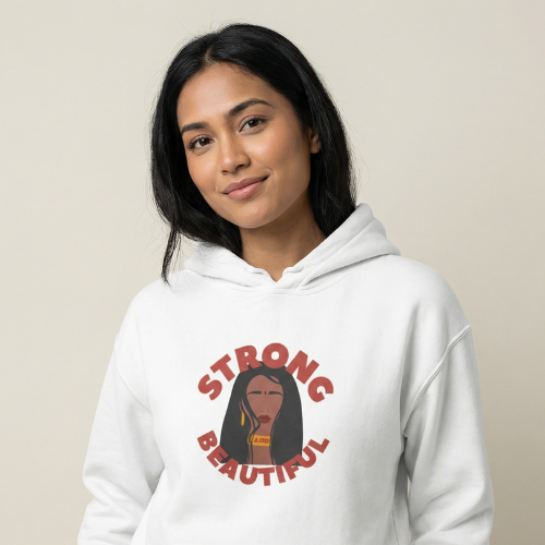Strong And Beautiful Hoodie