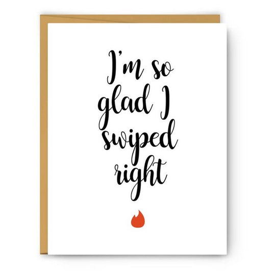 I'M So Glad I Swiped Right - Valentine'S Day Card