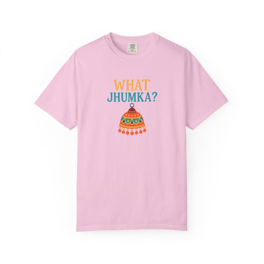 What Jhumka? Tee
