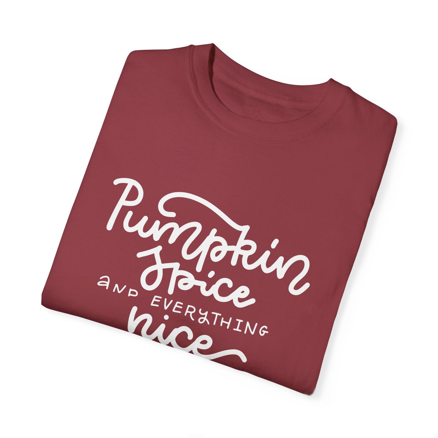 Pumpkin Spice and Everything Nice T-Shirt