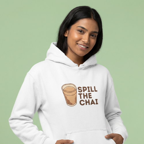 Spill The Chai Hoodie