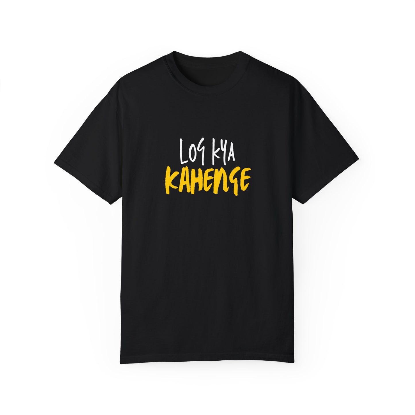 Log Kya Kahenge T-Shirt