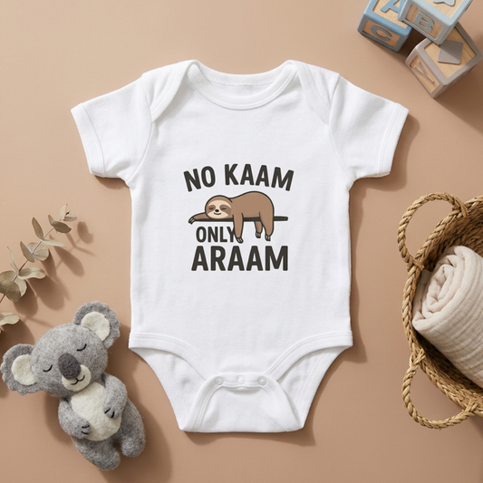 "No Kaam Only Araam" Baby Onesie