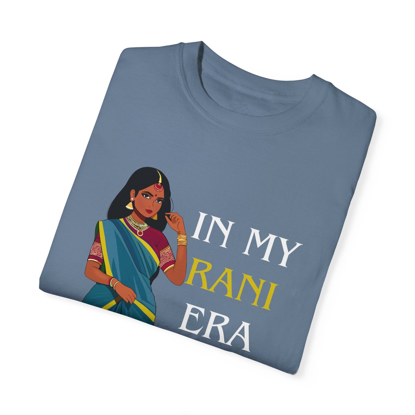 In My Rani Era Comfort Colors T-Shirt