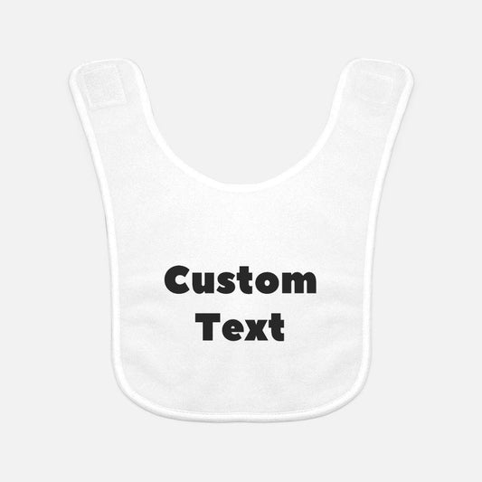 Custom Text - Baby Bib