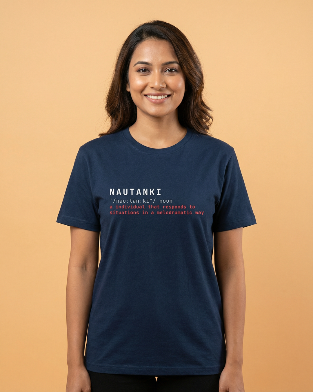 Nautanki (Drama Queen) Tee