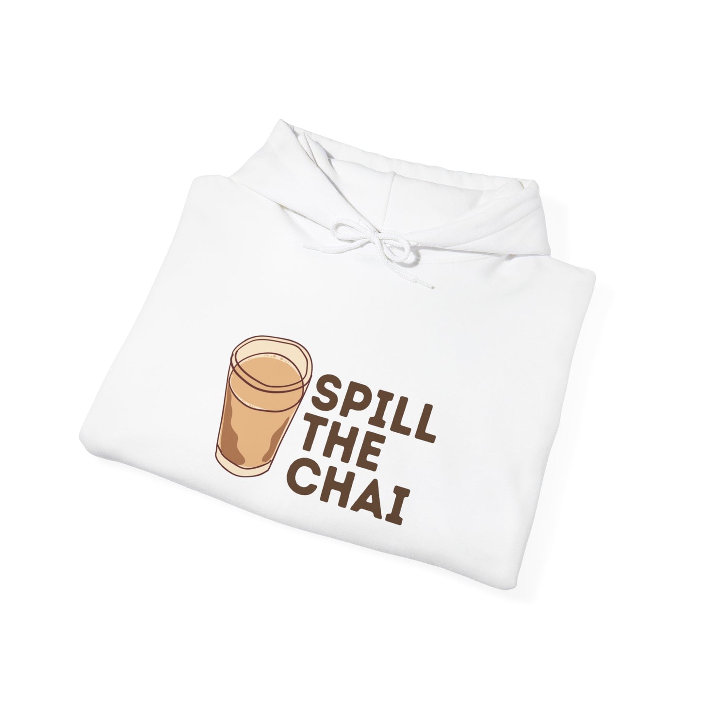 Spill The Chai Hoodie