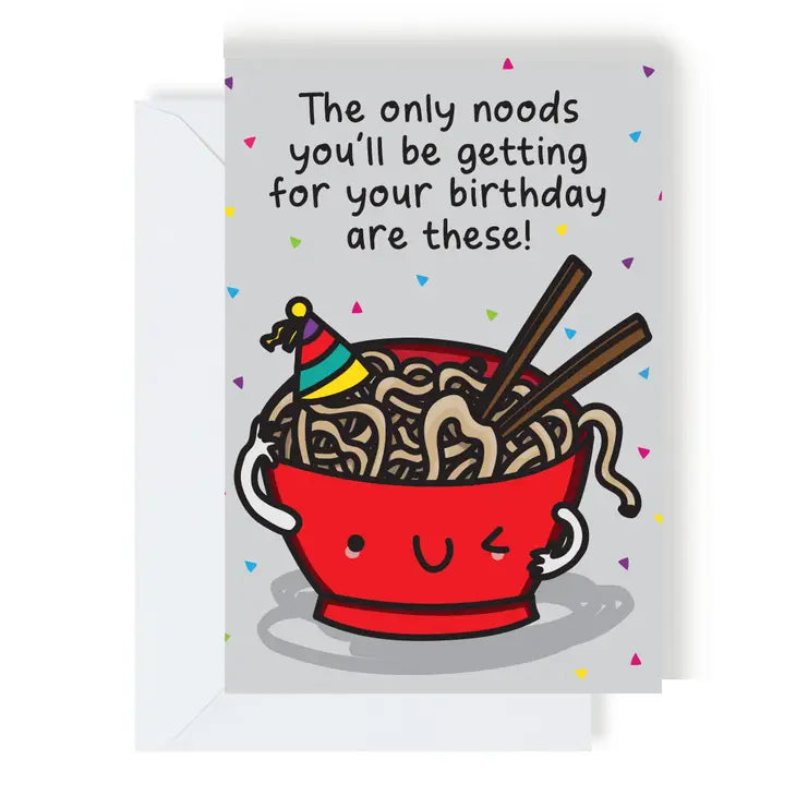 Birthday Noods Funny Birthday Greeting Card