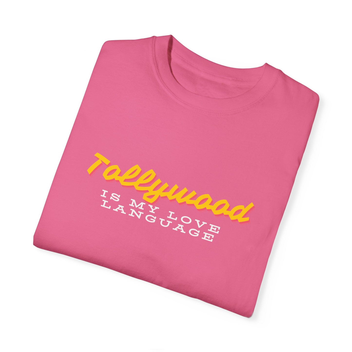 Tollywood Is My Love Language T-Shirt